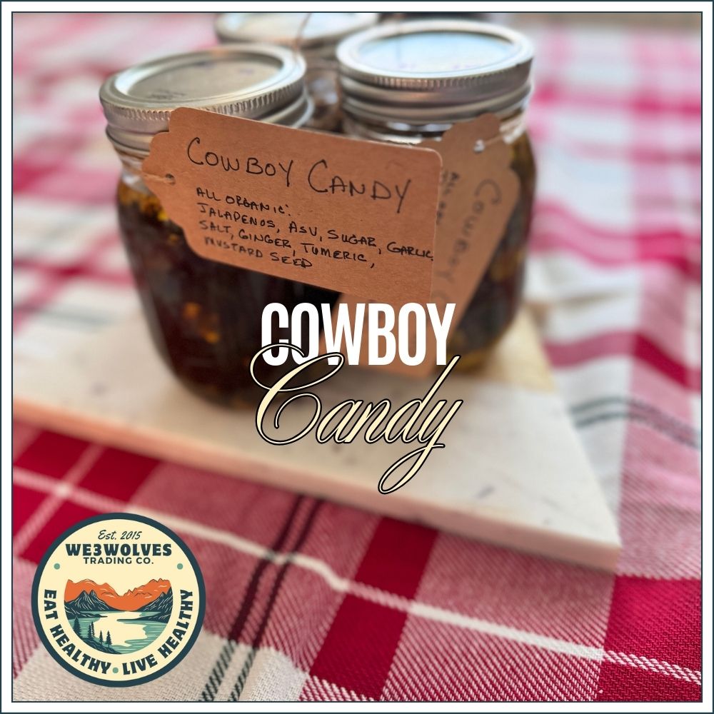 Organic Cowboy Candy